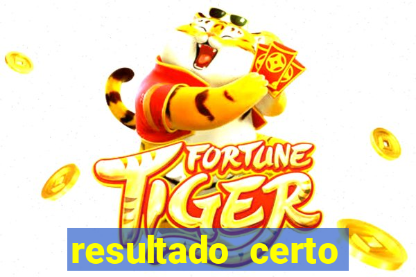resultado certo loteria federal